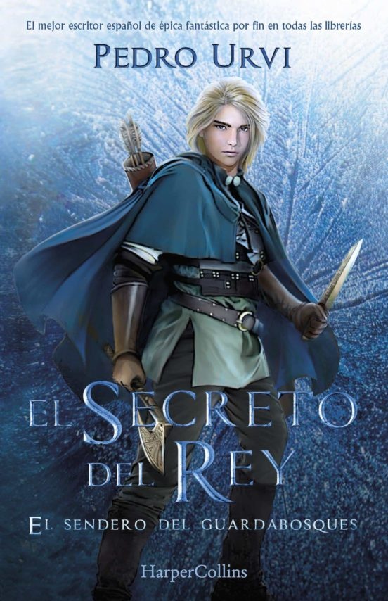 SECRETO DEL REY, EL. EL SENDERO DEL GUARDABOSQUES