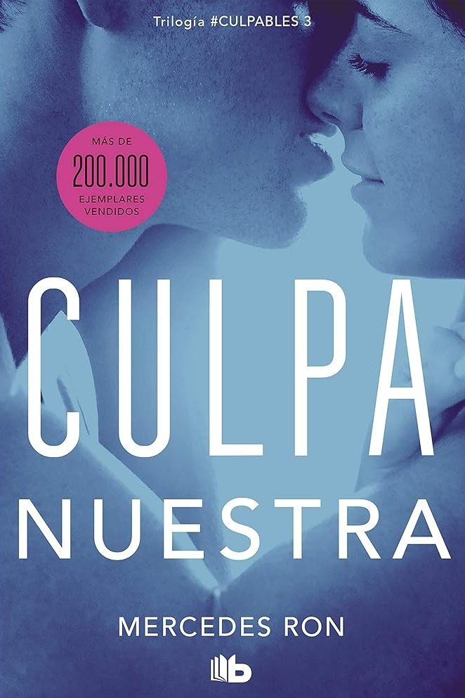 CULPA NUESTRA (CULPABLES 3)