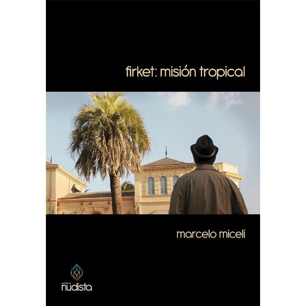 FRIKET: MISION TROPICAL