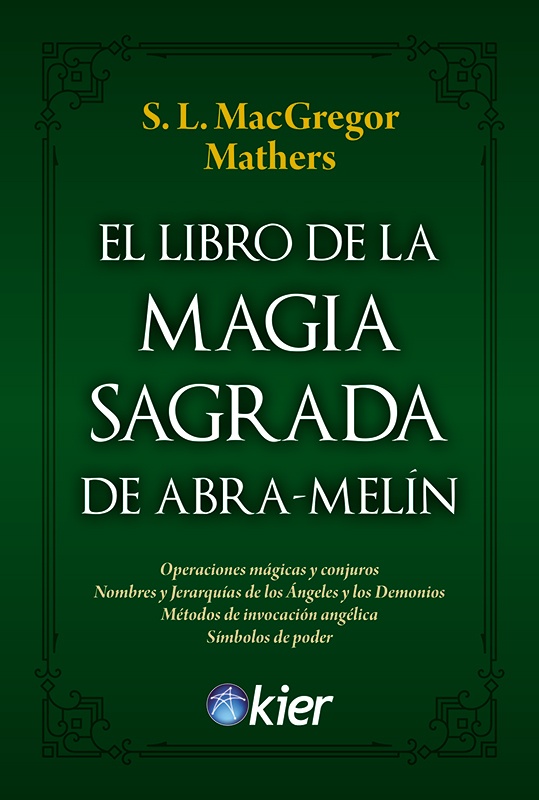 EL LIBRO DE LA MAGIA SAGRADA DE ABRA-MELÍN