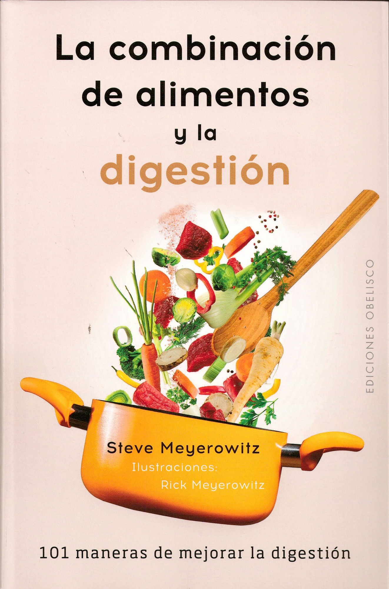 LA COMBINACION DE LOS ALIMENTOS Y LA DIGESTION