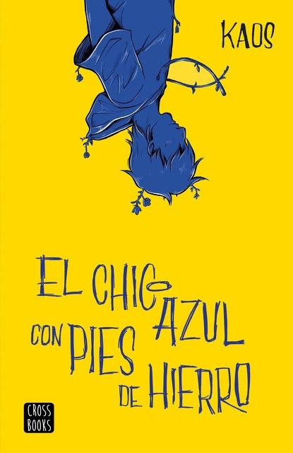 EL CHICO AZUL CON PIES DE HIERRO