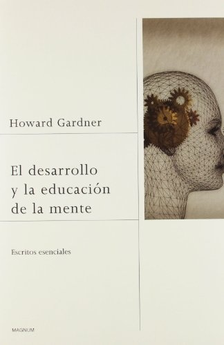 EL DESARROLLO Y LA EDUCACIÓN DE LA MENTE