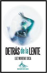 DETRÁS DE LA LENTE