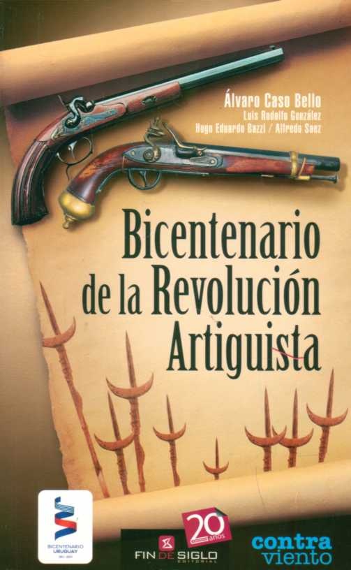 BICENTENARIO DE LA REVOLUCION ARTIGUISTA