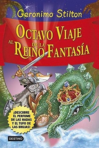 OCTAVO VIAJE AL REINO DE LA FANTASÍA