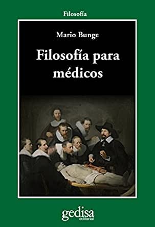 FILOSOFÍA PARA MÉDICOS