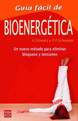 GUÍA FÁCIL DE BIOENERGÉTICA