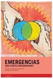 EMERGENCIAS. DOCE CUENTOS IBEROAMERICANOS