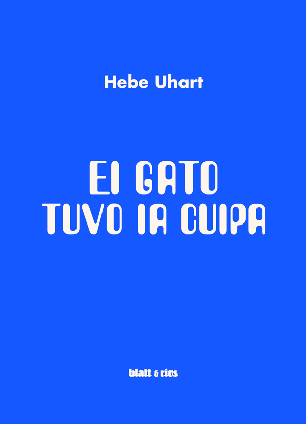 EL GATO TUVO LA CULPA