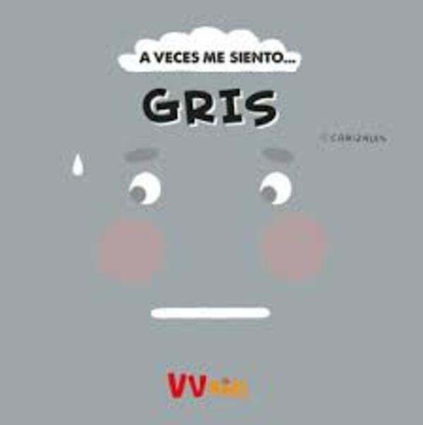 A VECES ME SIENTO... GRIS