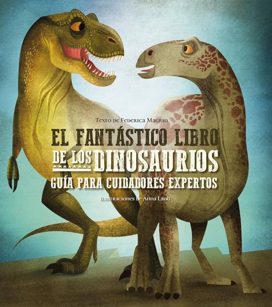 EL FANTÁSTICO LIBRO DE LOS DINOSAURIOS