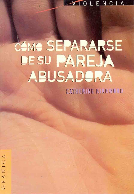 CÓMO SEPARARSE DE SU PAREJA ABUSADORA