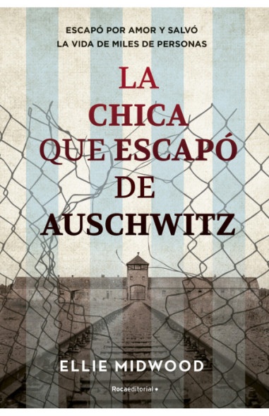 LA CHICA QUE ESCAPÓ DE AUSCHWITZ