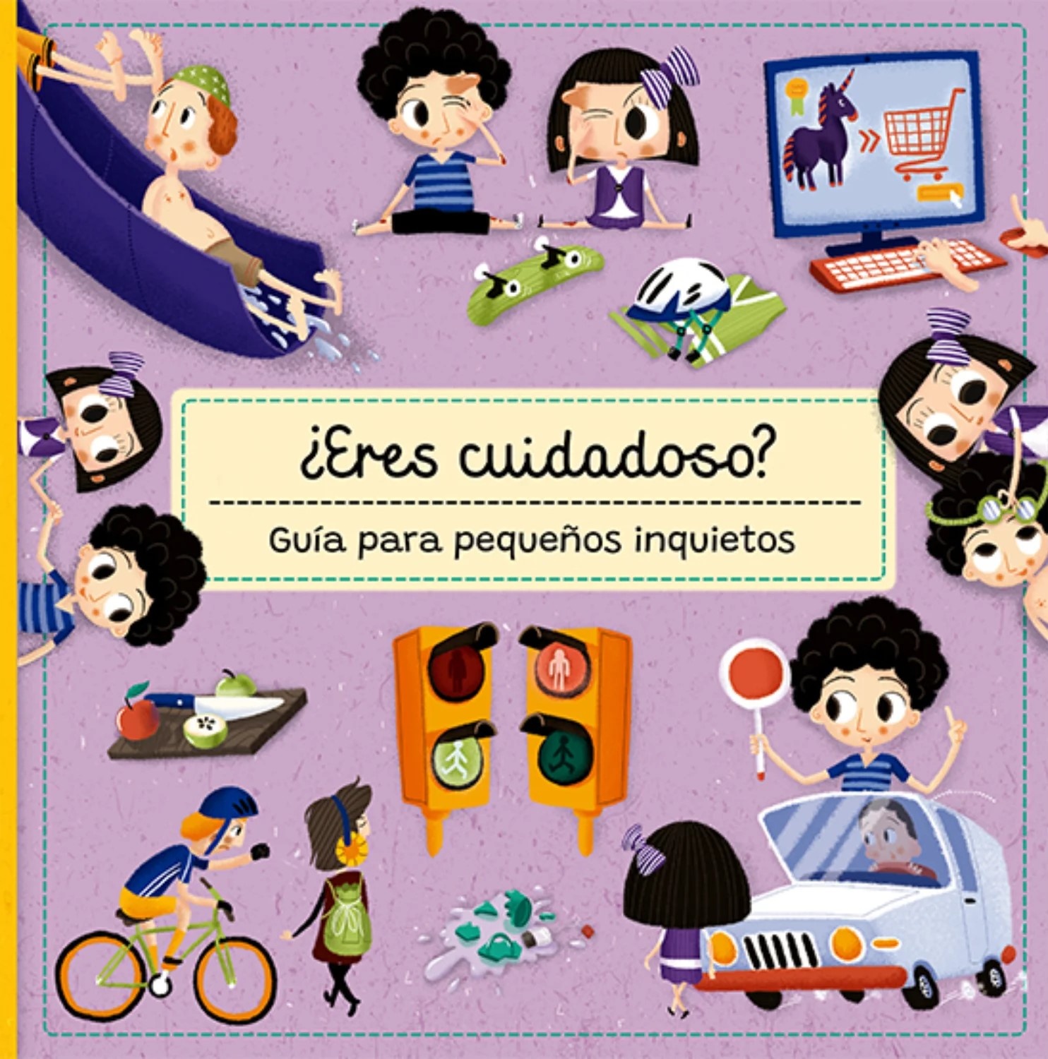 ¿ERES CUIDADOSO? GUÍA PARA PEQUEÑOS INQUIETOS