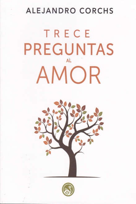 TRECE PREGUNTAS AL AMOR