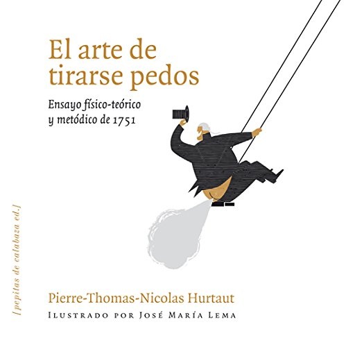 ARTE DE TIRARSE PEDOS
