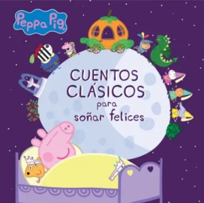 CUENTOS CLÁSICOS PARA SOÑAR FELICES