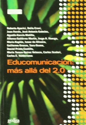 EDUCOMUNICACIÓN: MÁS ALLÁ DEL 2.0