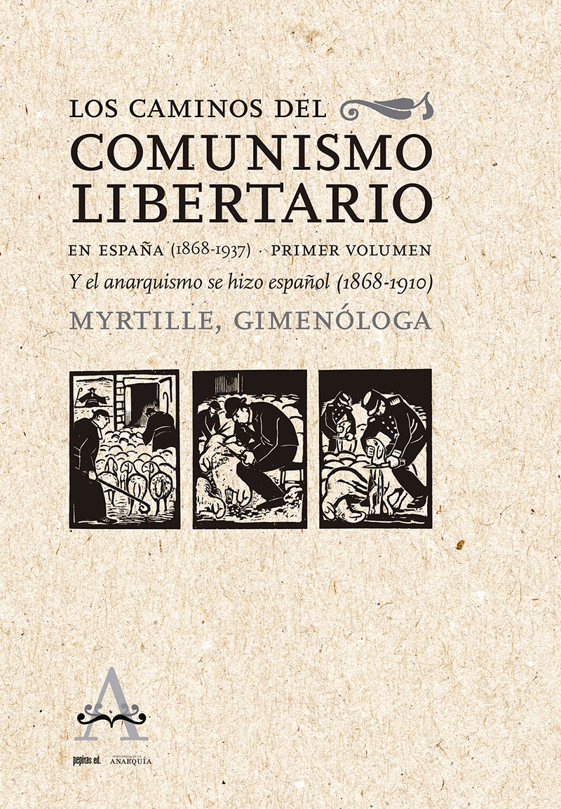 LOS CAMINOS DEL COMUNISMO LIBERTARIO EN ESPAÑA