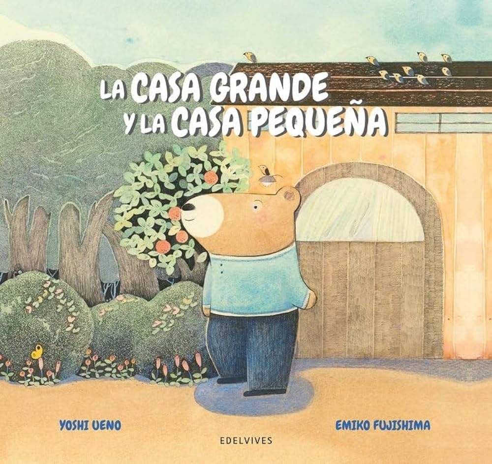 LA CASA GRANDE Y LA CASA PEQUEÑA