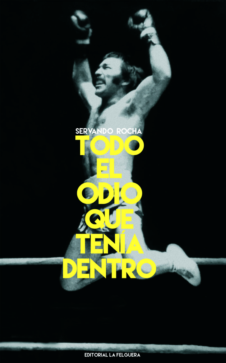 TODO EL ODIO QUE TENÍA DENTRO (4ªED.)