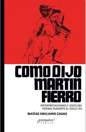 COMO DIJO MARTIN FIERRO. INTERPRETACION