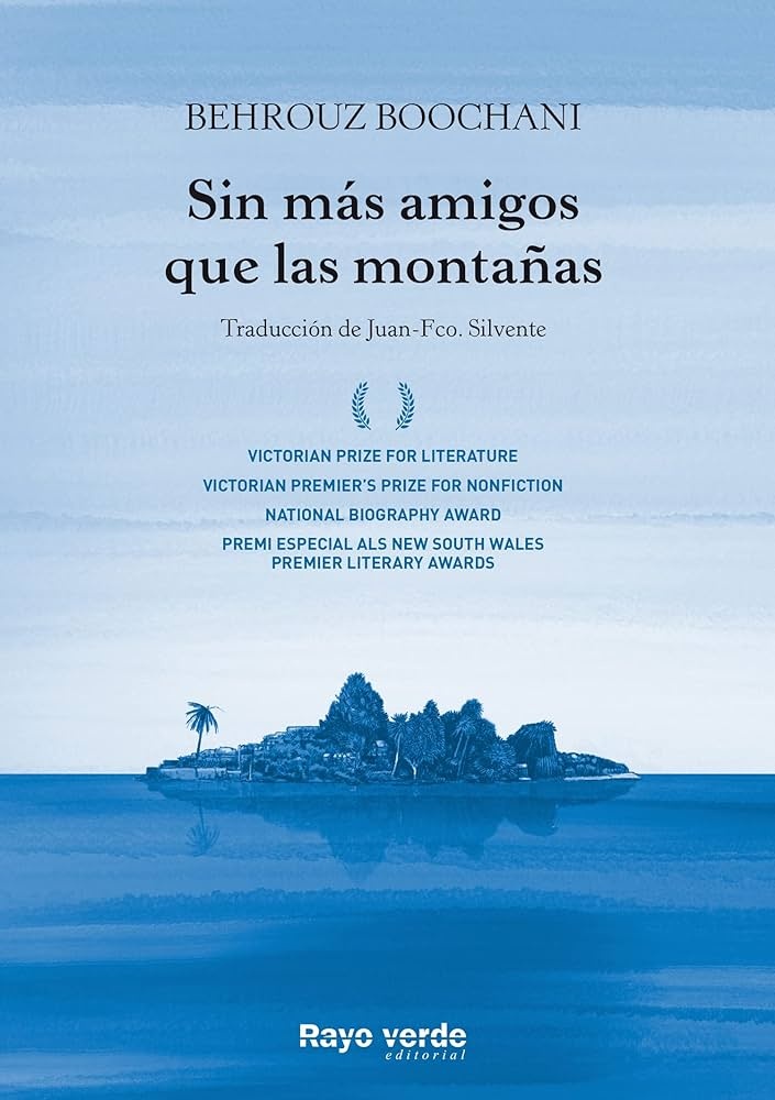 SIN MÁS AMIGOS QUE LAS MONTAÑAS