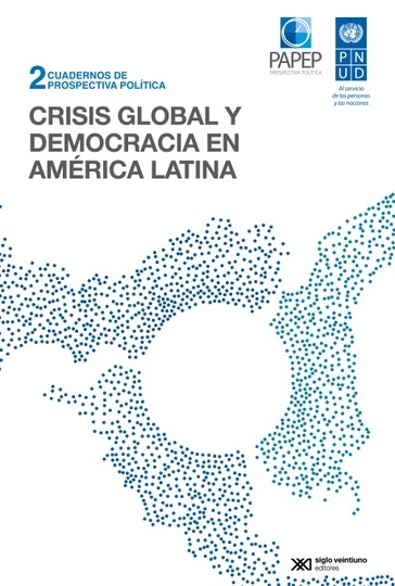 CRISIS GLOBAL Y DEMOCRACIA EN AMÉRICA LATINA
