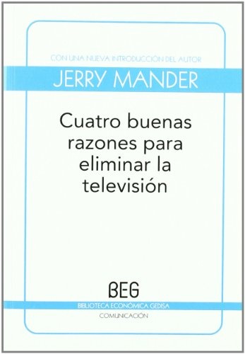 CUATRO BUENAS RAZONES PARA ELIMINAR LA TELEVISION