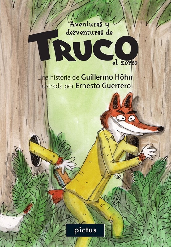 AVENTURAS Y DESVENTURAS DE TRUCO EL ZORRO