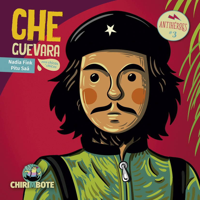 CHE GUEVARA. COLECCION ANTIHEROES