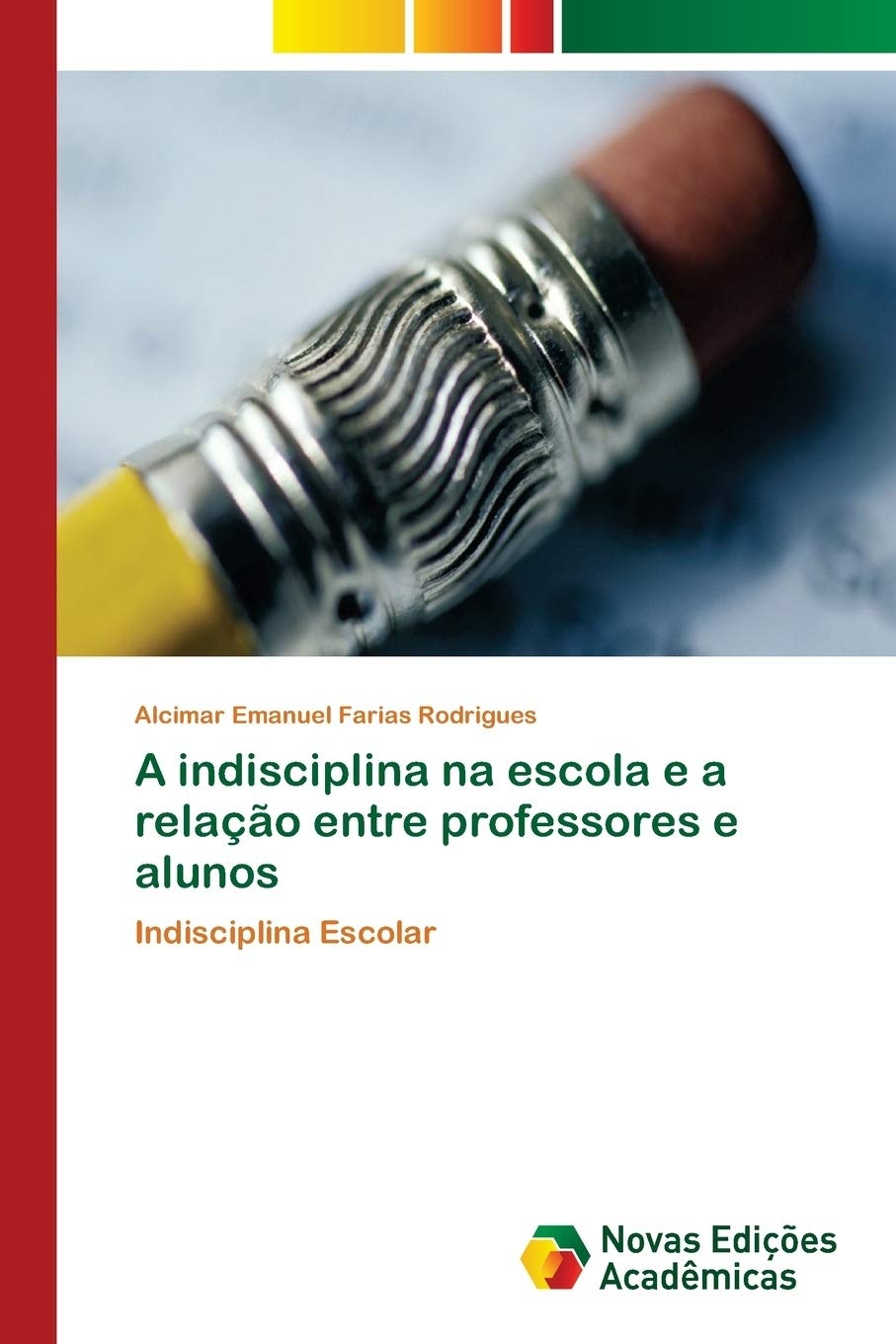 A INDISCIPLINA NA ESCOLA E A RELACAO ENTRE PROFESSORES E ALUNOS