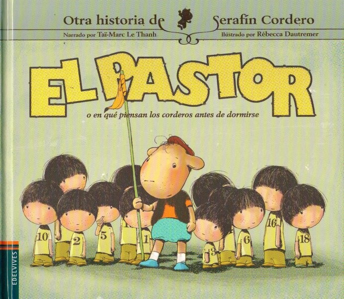 EL PASTOR O EN QUE PIENSAN LOS CORDEROS ANTES DE DORMIRSE