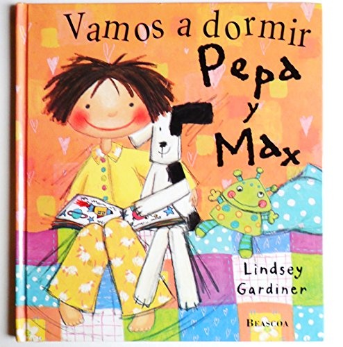 VAMOS A DORMIR PEPA Y MAX