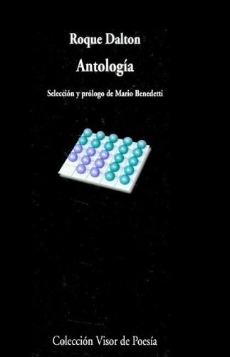 ANTOLOGIA - ROQUE DALTON