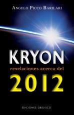 KRYON. REVELACIONES ACERCA DEL 2012