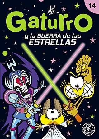 GATURRO 14 - GATURRO Y LA GUERRA DE LAS ESTRELLAS