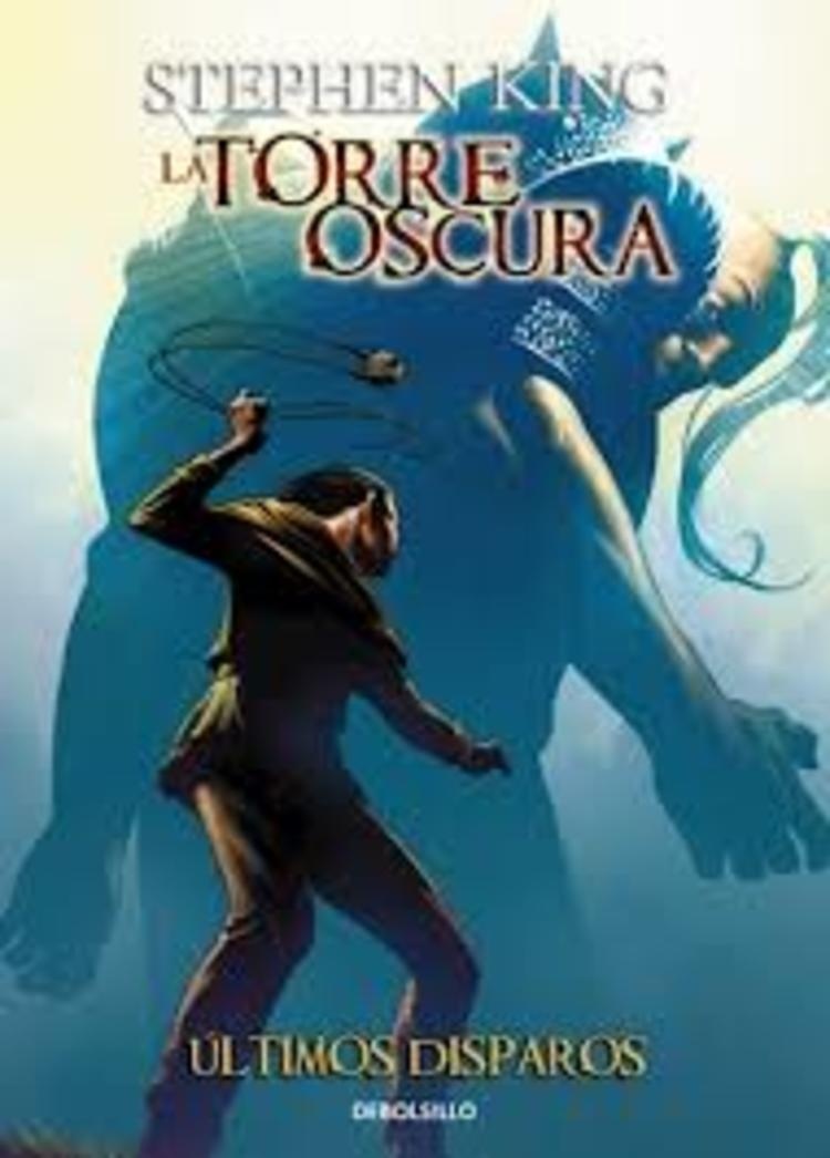 TORRE OSCURA, LA 11: ÚLTIMOS DISPAROS