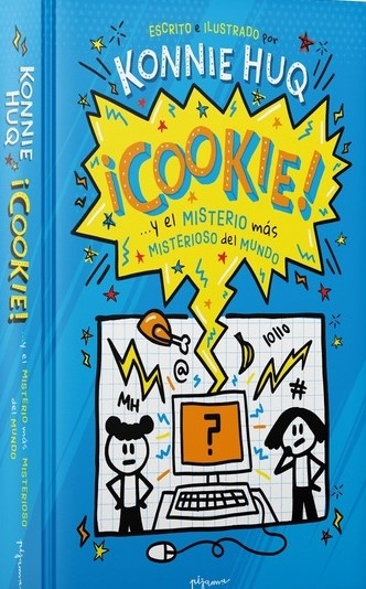 ¡COOKIE! 3 Y EL MISTERIO MÁS MISTERIOSO DEL MUNDO