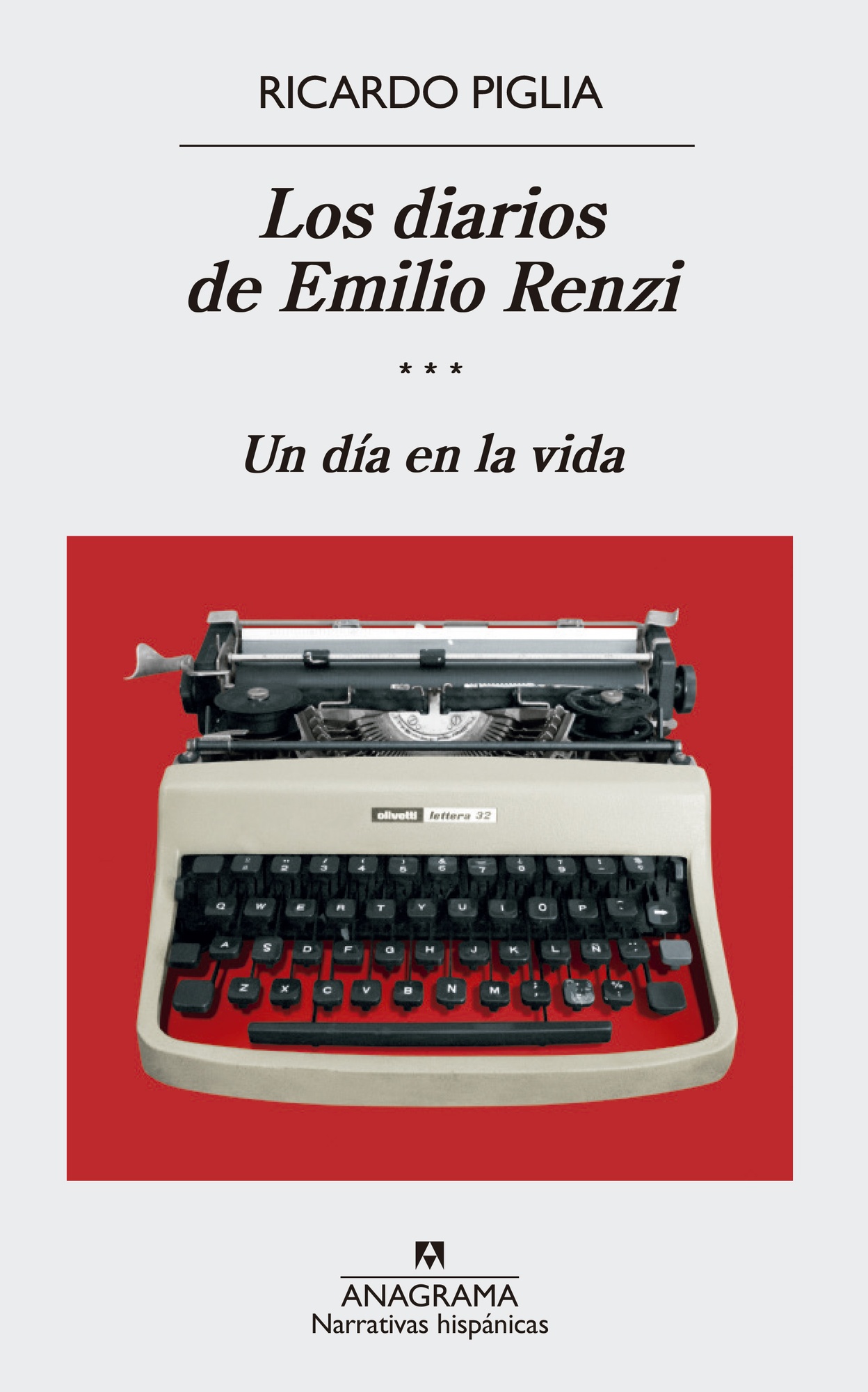 DIARIOS DE EMILIO RIENZI III, LOS. UN DIA EN LA VIDA