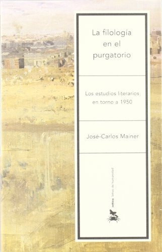LA FILOLOGÍA EN EL PURGATORIO