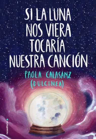 SI LA LUNA NOS VIERA TOCARIA NUESTRA CANCION