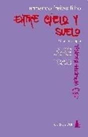 ENTRE CIELO Y SUELO. UNA ANTOLOGIA
