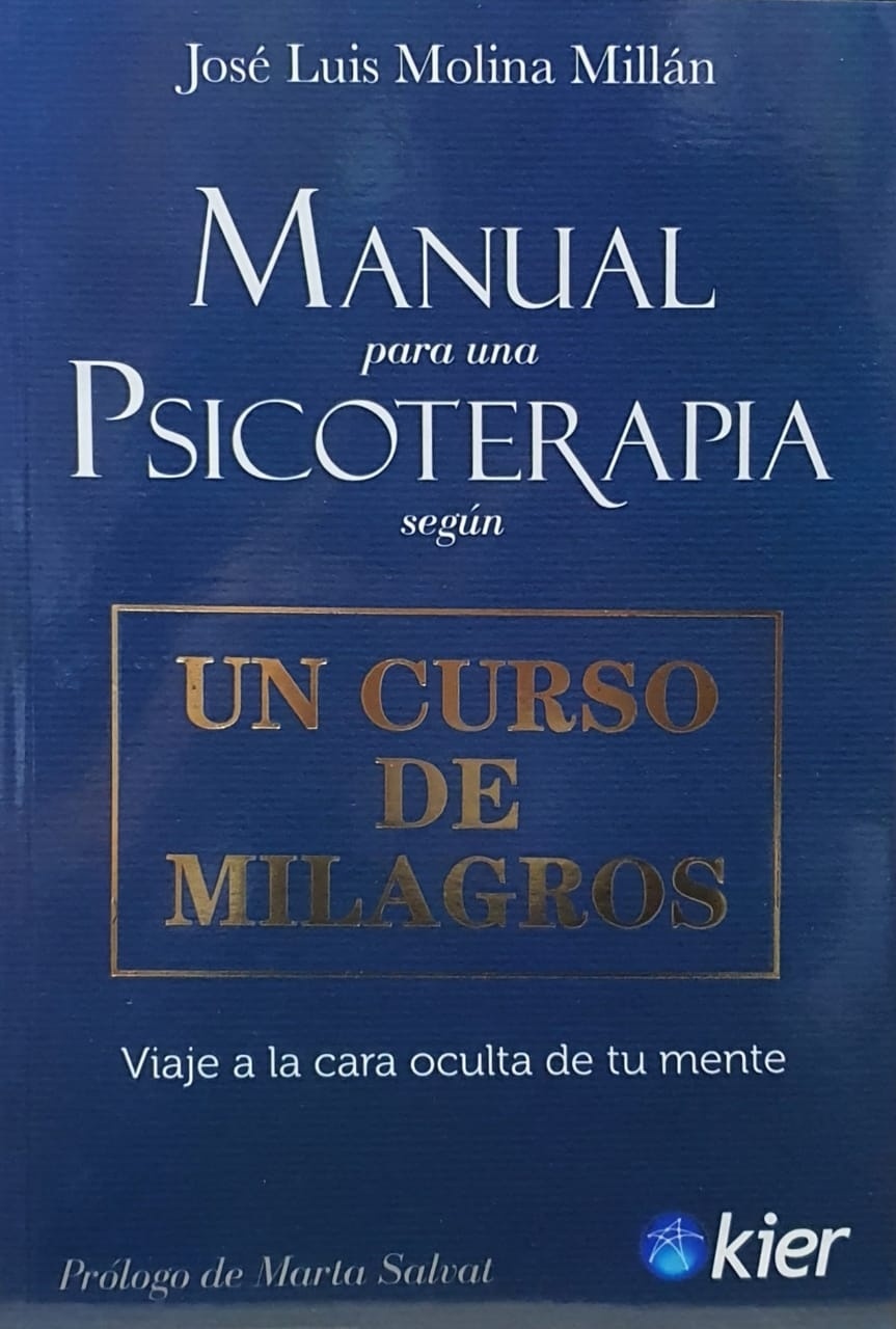 MANUAL PARA UNA PSICOTERAPIA SEGÚN UN CURSO DE MILAGROS