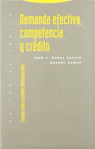 DEMANDA EFECTIVA, COMPETENCIA Y CRÉDITO