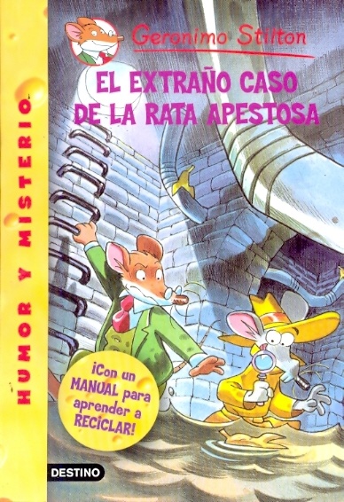 STILTON 21- EL EXTRAÑO CASO DE LA RATA APESTOSA