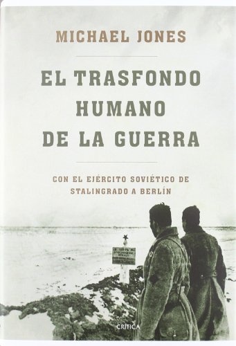 EL TRASFONDO HUMANO DE LA GUERRA