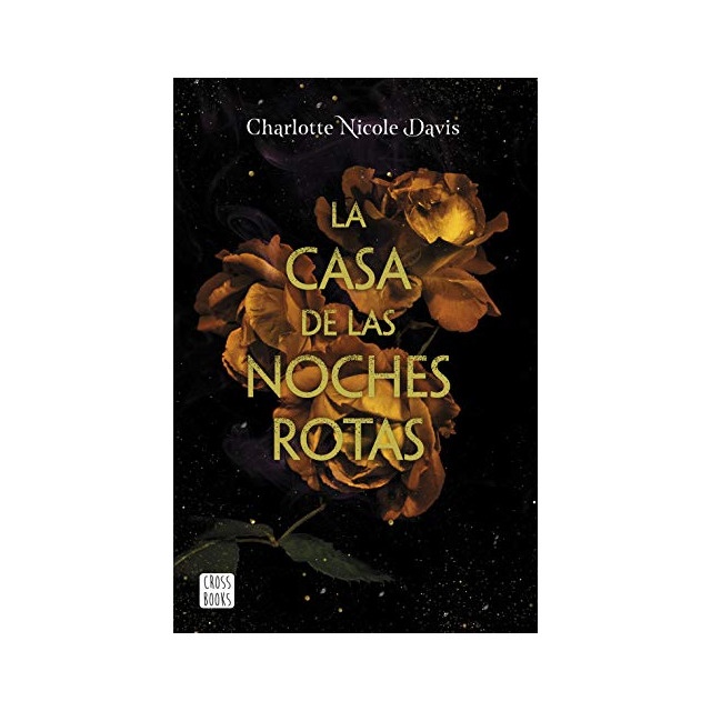 LA CASA DE LAS NOCHES ROTAS