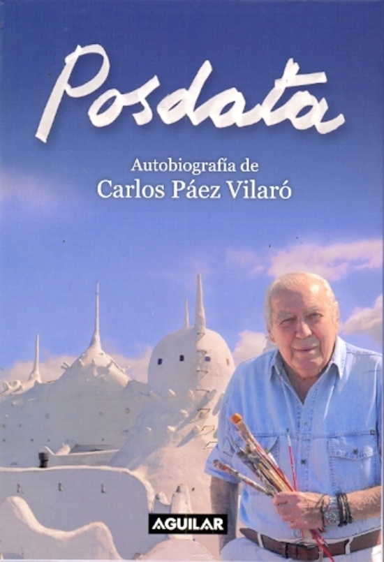 POSDATA autobiografía de Carlos Páez Vilaró